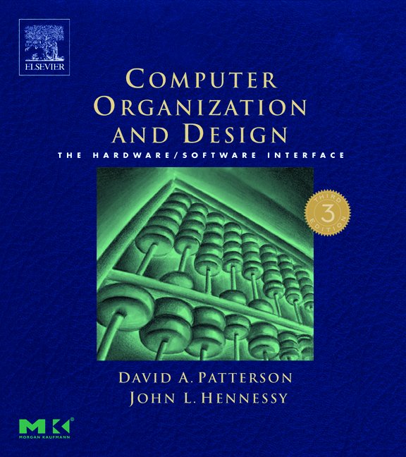 Computer Organisation and Design: The Hardware/Software Interface